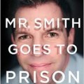 Live Stream: Mr. Smith Goes to Prison Book Launch